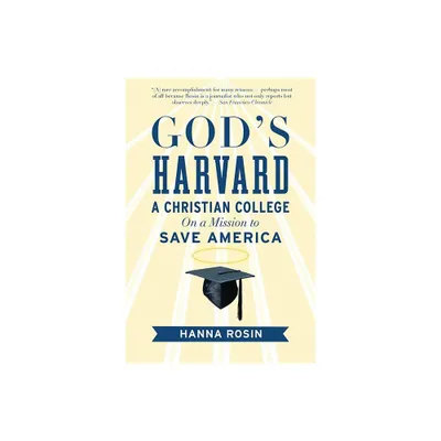 Gods Harvard - by Hanna Rosin (Paperback)