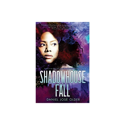 Shadowhouse Fall (the Shadowshaper Cypher, Book 2) - by Daniel Jos Older (Hardcover)