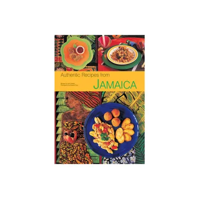 Authentic Recipes from Jamaica - by John DeMers (Hardcover)