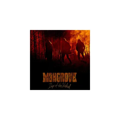 Mangrove - Days of the Wicked (CD)