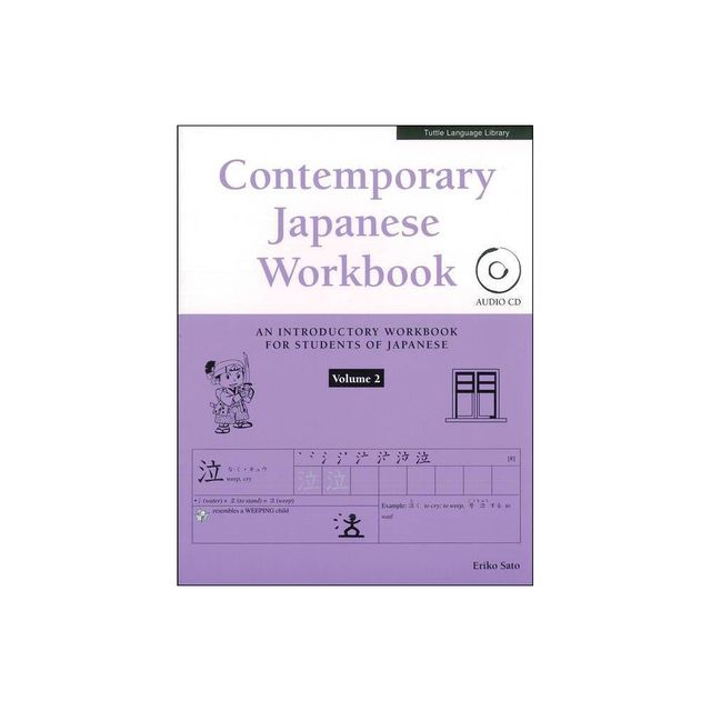 Contemporary Japanese Workbook Volume 2 - 2nd Edition by Eriko Sato (Paperback)