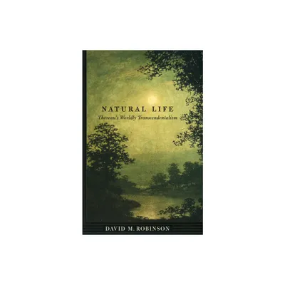 Natural Life - by David M Robinson (Hardcover)