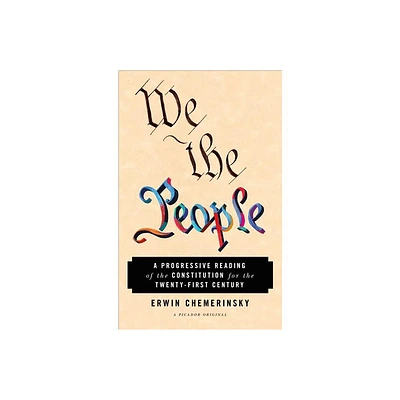 The We the People - by Erwin Chemerinsky (Paperback)