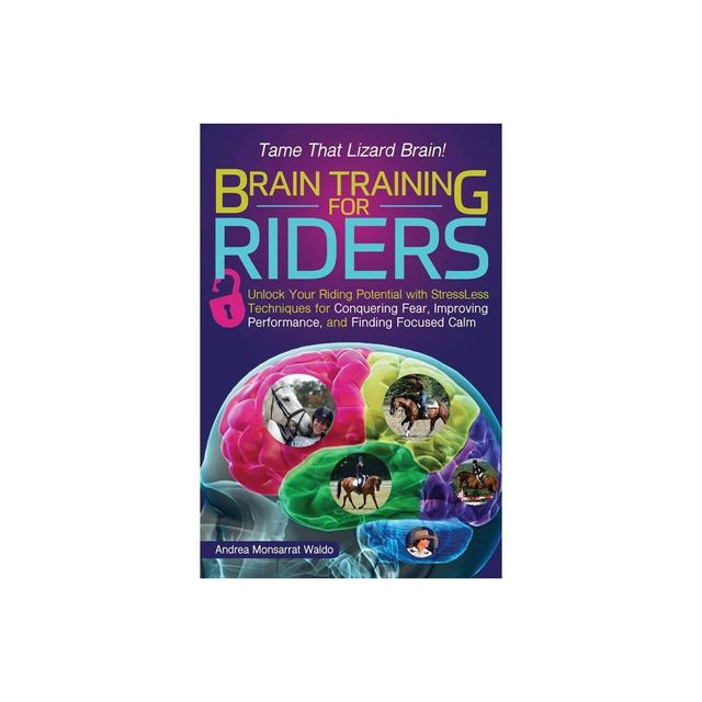 Brain Training for Riders - by Andrea Monsarrat Waldo (Paperback)