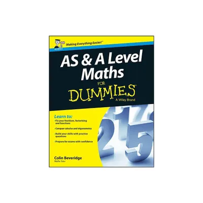 As and a Level Maths for Dummies - by Colin Beveridge (Paperback)