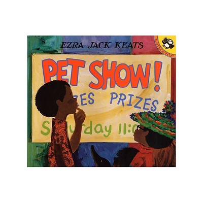 Pet Show! - by Ezra Jack Keats (Paperback)