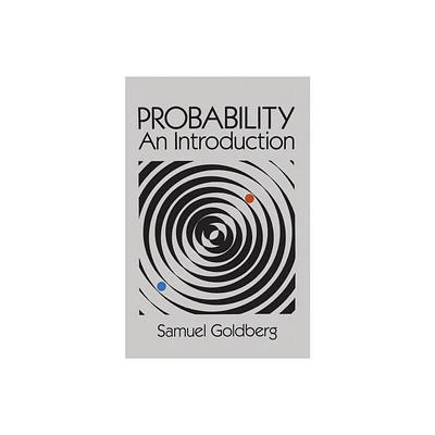 Probability - (Dover Books on Mathematics) by Samuel Goldberg (Paperback)