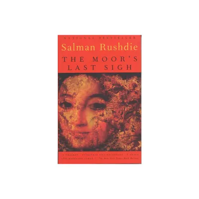 The Moors Last Sigh - (Vintage International) by Salman Rushdie (Paperback)