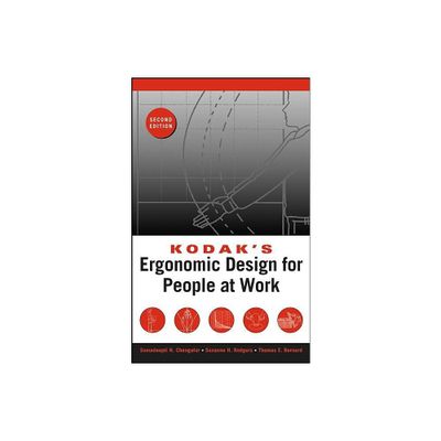 Kodaks Ergonomic Design for People at Work - 2nd Edition by The Eastman Kodak Company (Hardcover)