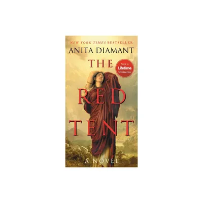 The Red Tent - By Anita Diamant ( Paperback )