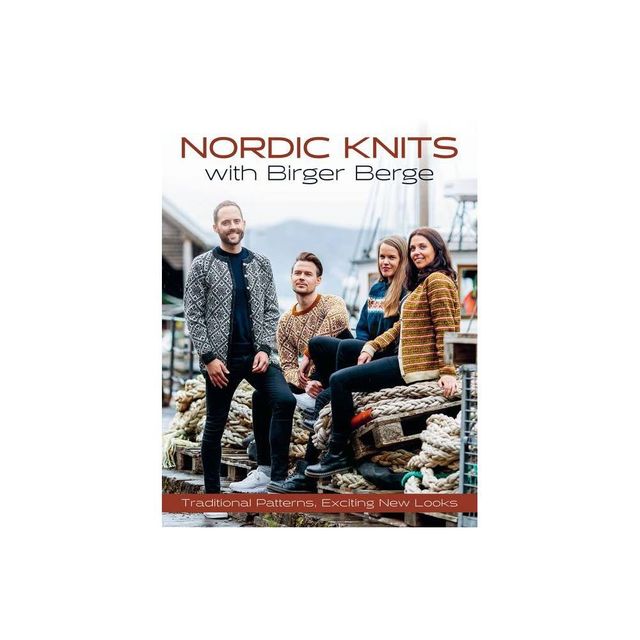 Nordic Knits with Birger Berge - (Hardcover)