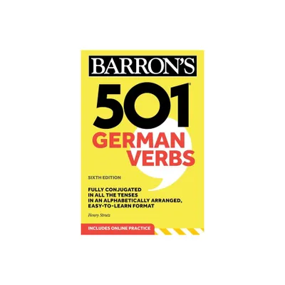 501 German Verbs, Sixth Edition - (Barrons 501 Verbs) 6th Edition by Henry Strutz (Paperback)