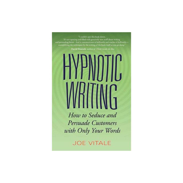 Hypnotic Writing - by Joe Vitale (Paperback)