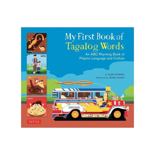 My First Book of Tagalog Words - (My First Words) by Liana Romulo (Hardcover)