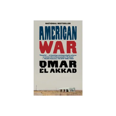 American War - by Omar El Akkad (Paperback)