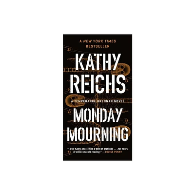 Monday Mourning - (Temperance Brennan Novel) by Kathy Reichs (Paperback)