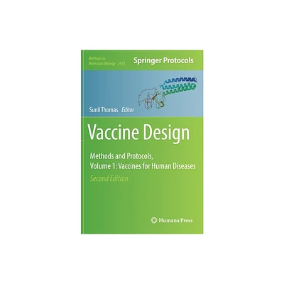 Vaccine Design - (Methods in Molecular Biology) 2nd Edition by Sunil Thomas (Hardcover)