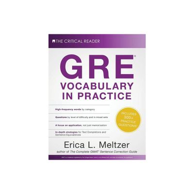 GRE Vocabulary in Practice - by Erica L Meltzer (Paperback)