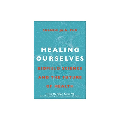 Healing Ourselves - by Shamini Jain (Hardcover)