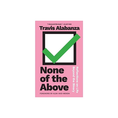 None of the Above - by Travis Alabanza (Paperback)