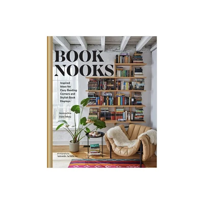 Book Nooks - by Vanessa Dina & Claire Gilhuly (Hardcover)