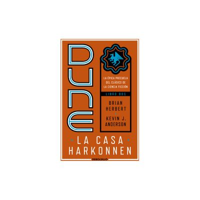 Dune, La Casa Harkonnen / Dune: House Harkonnen - (Preludio a Dune) by Brian Herbert & Kevin J Anderson (Paperback)