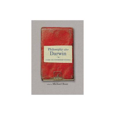 Philosophy After Darwin - by Michael Ruse (Paperback)