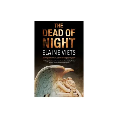 The Dead of Night - (An Angela Richman, Death Investigator Mystery) by Elaine Viets (Hardcover)