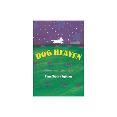 Dog Heaven (School And Library) (Cynthia Rylant)