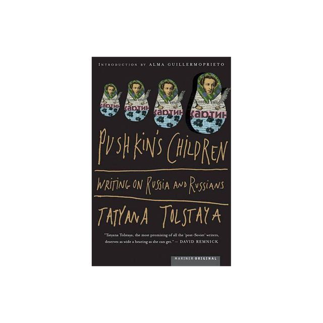 Pushkins Children - by Tatiana Tolstaia (Paperback)