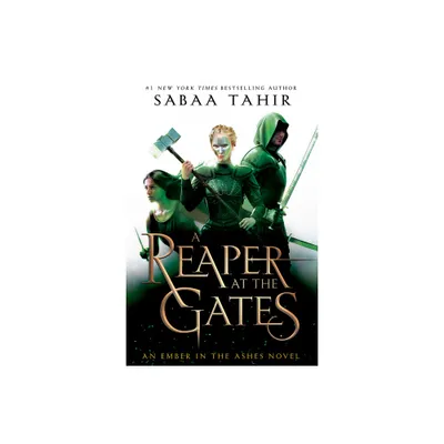 Reaper at the Gates - (Ember in the Ashes) by Sabaa Tahir (Hardcover)