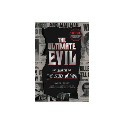 The Ultimate Evil - by Maury Terry (Paperback)