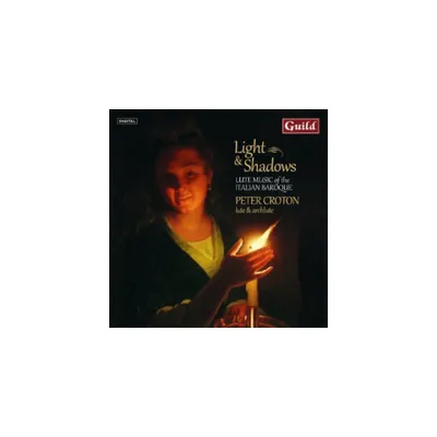 Zamboni & Melii & Kapsperger & Croton - Light & Shadows: Lute Music of the Italian Baroque (CD)