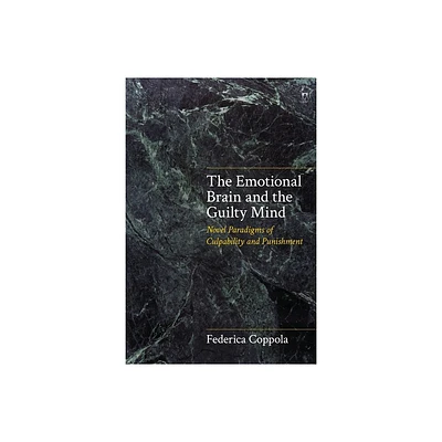 The Emotional Brain and the Guilty Mind - by Federica Coppola (Paperback)