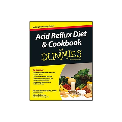 Acid Reflux Diet & Cookbook for Dummies - (For Dummies) by Patricia Raymond & Michelle Beaver (Paperback)