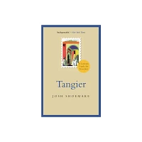 Tangier - (Literary Guides for Travellers) by Josh Shoemake (Paperback)