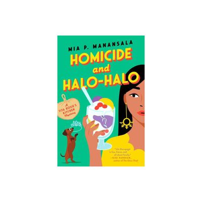 Homicide and Halo-Halo - (A Tita Rosies Kitchen Mystery) by Mia P Manansala (Paperback)