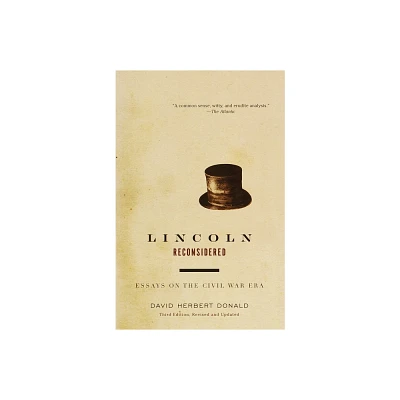 Lincoln Reconsidered - (Vintage Civil War Library) 3rd Edition by David Herbert Donald (Paperback)