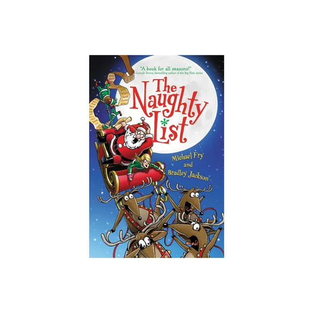 The Naughty List - by Michael Fry & Bradley Jackson (Paperback)