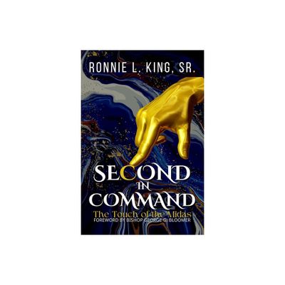 Second In Command - by Ronnie L King (Paperback)