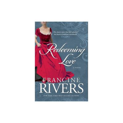 Redeeming Love (Paperback) by Francine Rivers