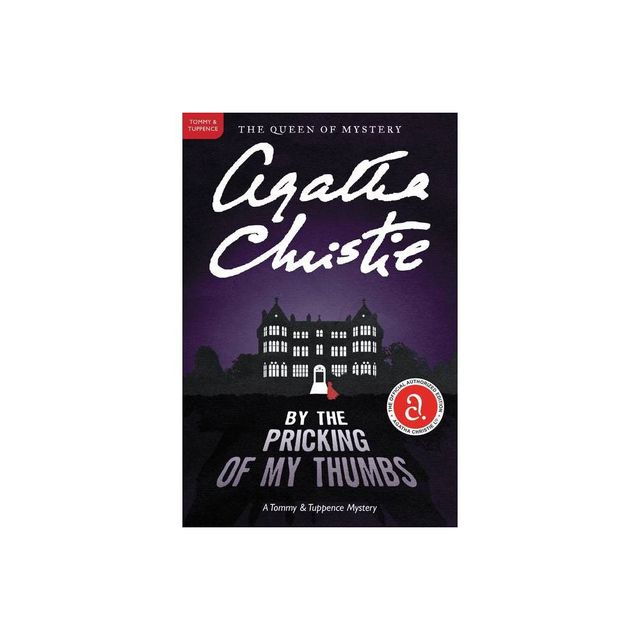 By the Pricking of My Thumbs - (Tommy & Tuppence Mysteries) by Agatha Christie (Paperback)