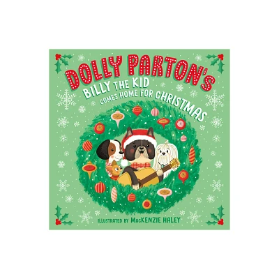 Dolly Partons Billy the Kid Comes Home for Christmas - (Hardcover)