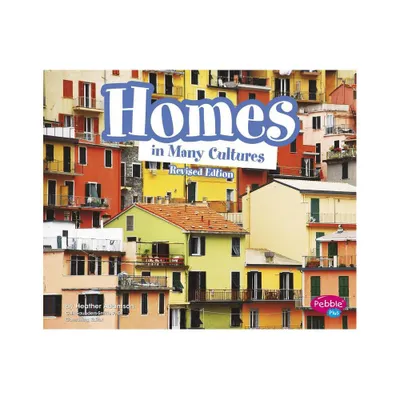 Homes in Many Cultures - (Life Around the World) by Heather Adamson (Paperback)