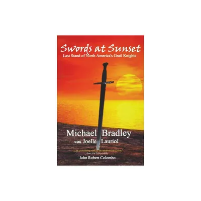 Swords at Sunset - by Michael Bradley (Paperback)