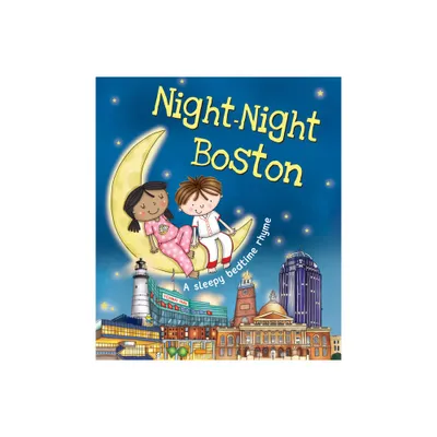 Night-Night Boston - by Katherine Sully (Board Book)