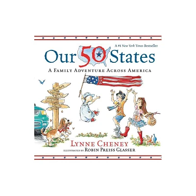 Our 50 States - by Lynne Cheney (Paperback)