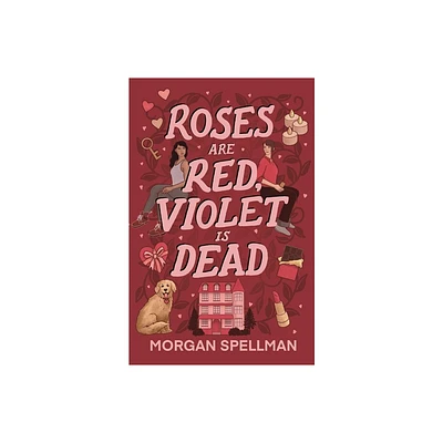 Roses are Red, Violet is Dead - (Abby Spector Ghost Mystery) by Morgan Spellman (Paperback)