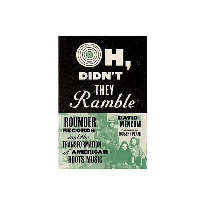 Oh, Didnt They Ramble - by David Menconi (Hardcover)