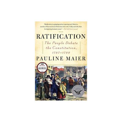 Ratification - by Pauline Maier (Paperback)